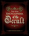 The New Encyclopedia of the Occult - John Michael Greer