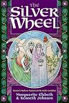 Silver Wheel: Women's Myths and Mysteries in the Celtic Tradition