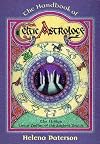 Handbook Of Celtic Astrology: The 13-Sign Lunar Zodiac of the Ancient Druids