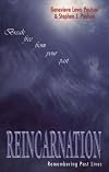 Reincarnation: Remembering Past Lives