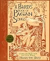 A Bard's Book of Pagan Songs: Stories and Music from the Celtic World - CD included - Hugin the Bard
