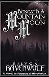 Beneath a Mountain Moon