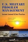 U.S. Military Program Management: Lessons Learned and Best Practices