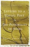 Letters to a Young Poet / The Possibility of Being