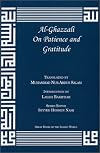 Al-Ghazzali On Patience and Gratitude (The Deliverers)