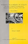 Writing in a Milieu of Utility: The Move to Technical Communication in American Engineering Programs, 1850-1950, Second Edition (ATTW Contemporary Studies in Technical Communication)