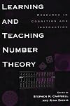 Learning and Teaching Number Theory Research in Cognition and Instruction (Mathematics, Learning, and Cognition)