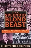 The Splendid Blond Beast: Money, Law and Genocide in the Twentieth Century