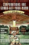Corporations Are Gonna Get Your Mama: Globalization and the Downsizing of the American Dream