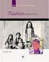 Native Americans (Spirit of America: Our Cultural Hertiage)