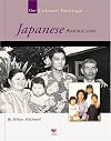 Japanese Americans (Spirit of America: Our Cultural Heritage)