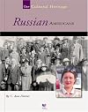 Russian Americans (Spirit of America: Our Cultural Heritage)