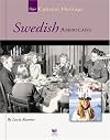 Swedish Americans (Spirit of America: Our Cultural Heritage)