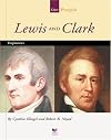 Lewis and Clark: Explorers (Spirit of America: Our People)