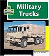 Military Trucks (Machines at Work; Military Machines)