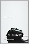 The Masculine Mandate: God's Calling to Men