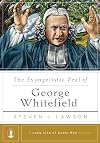 The Evangelistic Zeal of George Whitefield