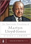 The Passionate Preaching of Martyn Lloyd-Jones
