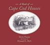 A Book of Cape Cod Houses