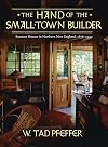 The Hand of the Small-Town Builder: Summer Homes in Northern New England, 1876-1930