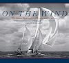 On the Wind: The Marine Photographs of Norman Fortier (Imago Mundi Book)