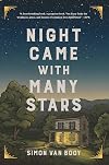 Night Came with Many Stars