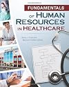Fundamentals of human resources in healthcare
