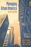 Managing Urban America (Public Administration and Public Policy)