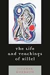 The Life and Teachings of Hillel