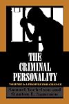 The Criminal Personality, Volume I: A Profile for Change