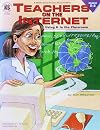 Teachers on the Internet: Using It in the Classroom