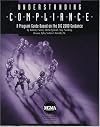 Understanding Compliance: A Program Guide Based on the OIG 2000 Guidance