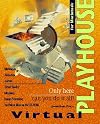 Virtual Playhouse for Macintosh