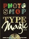 Photoshop Type Magic (Vol 1)
