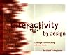 Interactivity By Design