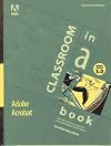 Adobe Acrobat Version 3.0: Classroom in a Book