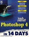 Sams Teach Yourself Photoshop in 14 Days
