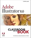 Adobe Illustrator 8.0 Classroom in a Book