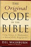 The Original Code in the Bible: Using Science and Mathematics to Reveal God's Fingerprints