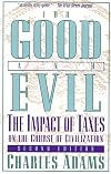 For Good and Evil: The Impact of Taxes on the Course of Civilization