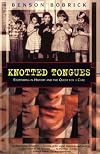 Knotted Tongues: Stuttering in History and the Quest for a Cure (Kodansha Globe)