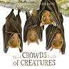 Crowds of Creatures