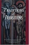 Traditions and Transitions