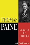 Thomas Paine: Apostle of Freedom