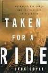 Taken for a Ride: Detroit's Big Three and the Politics of Air Pollution