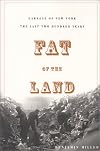 Fat of the Land: Garbage of New York -- The Last Two Hundred Years