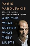 And the Weak Suffer What They Must?: Europe, Austerity and the Threat to Global Stability