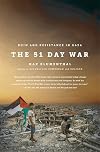 The 51 Day War: Ruin and Resistance in Gaza