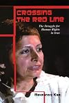 Crossing the Red Line: The Struggle for Human Rights in Iran