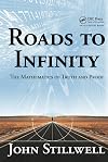 Roads to Infinity: The Mathematics of Truth and Proof